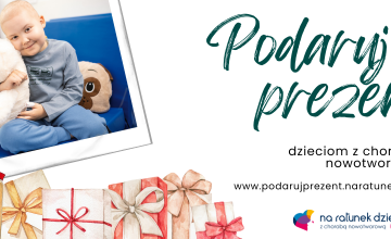 Podaruj prezent dzieciom z chorobą nowotworową